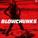 Blowchunks S-t Cover