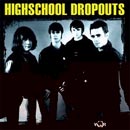 Highschool Dropouts S-t  Cover