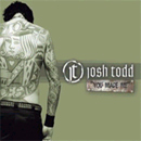 Josh Todd You Made Me Cover