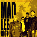 Mad Lee Riot S-t Cover